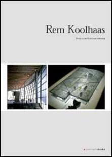Rem Koolhaas. Verso unarchitettura estrema.pdf