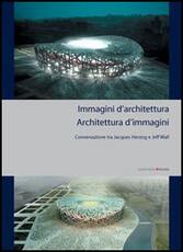 Libro Immagini di architettura. L'architettura delle immagini Christina Bechtler