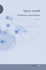 Libro Spazi aurali. Architettura e sound design Raffaele Pe