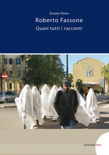 Roberto Fassone. Quasi tutti i racconti. Ediz. illustrata.pdf
