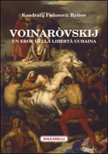 Voinaròvskij. Un eroe della libertà ucraina.pdf