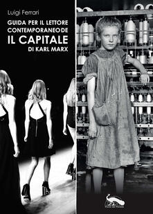 Guida per il lettore contemporaneo de «Il capitale» di Karl Marx.pdf