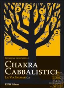 Chakra Cabbalistici. La via iniziatica.pdf
