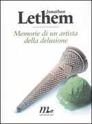 Libro Memorie di un artista della delusione Jonathan Lethem