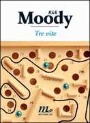 Libro Tre vite Rick Moody