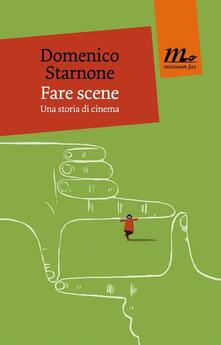 Fare scene. Una storia di cinema.pdf