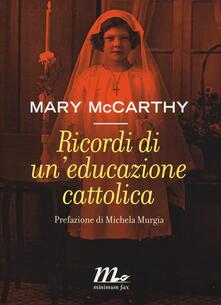 Ricordi di uneducazione cattolica.pdf