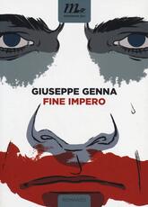 Libro Fine impero Giuseppe Genna
