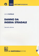 Libro Danno da insidia stradale Luca D'Apollo