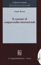 Libro Il contratto di compravendita internazionale Angelo Busani