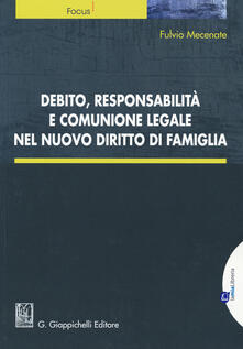 Debito, responsabilità e comunione legale nel nuovo diritto di famiglia. Con aggiornamento online.pdf
