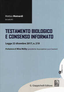 Testamento biologico e consenso informato. Legge 22 dicembre 2017, n. 219.pdf