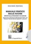 Libro Manuale pratico sulle accise. Imposte sulla produzione e sui consumi Gennaro Caliendo Roberto Quercia