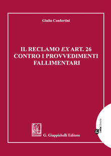 Il reclamo ex art. 26 contro i provvedimenti fallimentari.pdf