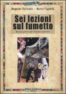 Sei lezioni sul fumetto. Manuale pratico per diventare fumettisti.pdf