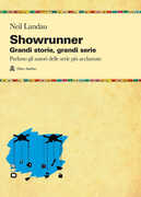 Libro Showrunner. Grandi storie, grandi serie Neil Landau