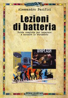 Lezioni di batteria. Guida completa per imparare a suonare lo strumento.pdf