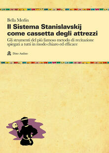 Il sistema Stanislavskij come cassetta degli attrezzi.pdf