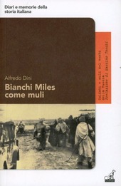 Copertina  Bianchi Miles come muli : soldati e muli nel vento della Russia