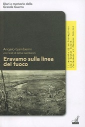 Copertina  Eravamo sulla linea del fuoco : il racconto di un bersagliere della Grande Guerra