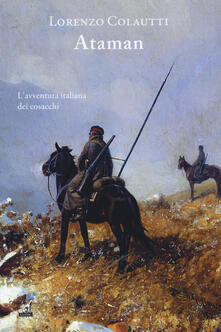 Ataman. Lavventura italiana dei cosacchi.pdf