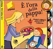 Copertina  E' l'ora della pappa!