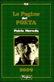 Le pagine del poeta 2009. Pablo Neruda.pdf