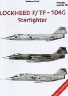 Lockheed F/104G Starfighter. Ediz. italiana e inglese.pdf