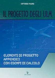 Il progetto degli ULM. Elementi di progetto appendici con esempi di calcolo.pdf