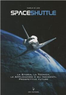 Spaceshuttle. La storia, la tecnica, le applicazioni e gli incidenti. Prospettive future.pdf