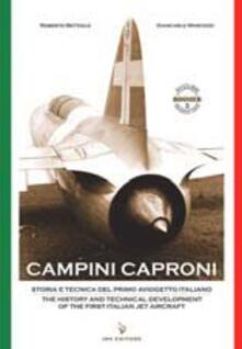 Leggereinsiemeancora.it Campini Caproni. Storia e tecnica del primo aviogetto italiano-The history and technical development of the first italian jet aircraft Image