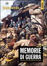 Libro Memorie di guerra Orazio Ferrara