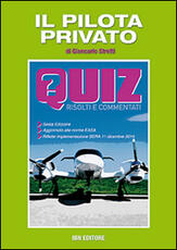 Libro Il pilota privato. Quiz risolti e commentati Giancarlo Stretti