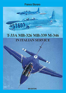 Lockheed T-33A Aermacchi MB-326 Aermacchi MB-339 in italian service.pdf