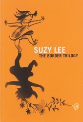 Copertina  Suzy Lee : the border trilogy