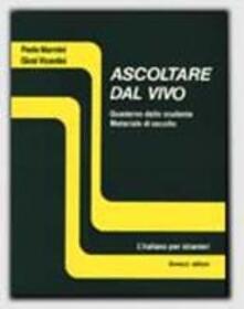 Ascoltare dal vivo. Quaderno dello studente.pdf
