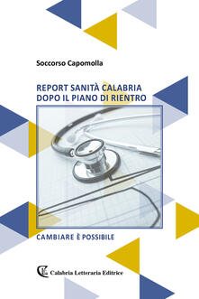Report sanità Calabria dopo il piano di rientro.pdf
