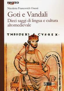 Goti e Vandali. Dieci saggi di lingua e cultura altomedievale.pdf