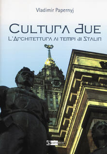 Librisulladiversita.it Cultura due. L'architettura ai tempi di Stalin Image