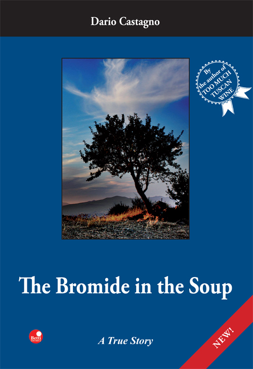 The Bromide in the soup. Ediz. italiana e inglese