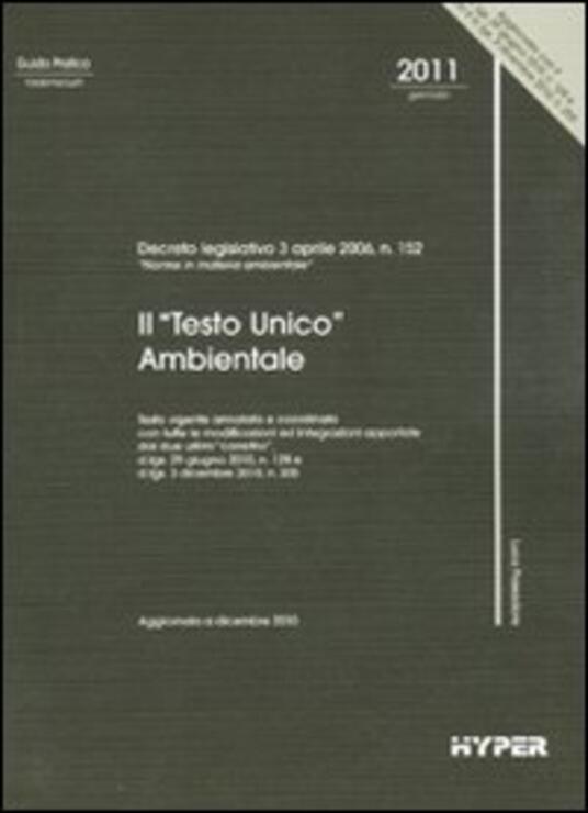 Il «testo unico» ambientale L. Passadore
