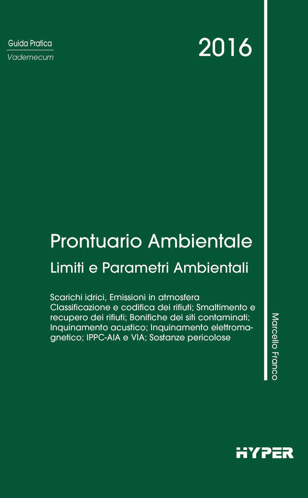 Prontuario ambientale. Limiti e parametri ambientali