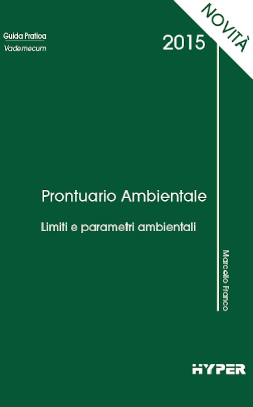 Prontuario ambientale 2015. Limiti e parametri ambientali