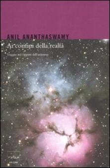 Ai confini della realtà. Viaggio tra i segreti delluniverso.pdf