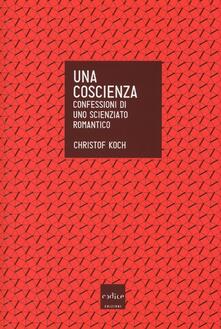 Una coscienza. Confessioni di uno scienziato romantico.pdf