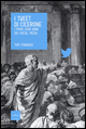 I tweet di Cicerone. I primi 2000 anni dei social media