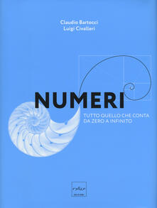 Numeri. Tutto quello che conta da zero a infinito.pdf