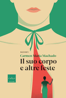 Il suo corpo e altre feste.pdf