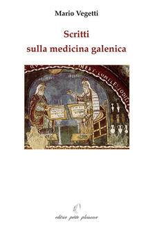 Scritti sulla medicina galenica.pdf