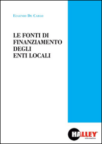 Le fonti di finanziamento degli enti locali Scarica PDF EPUB
